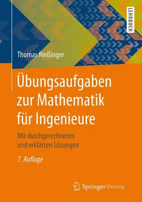 Rießinger |  Übungsaufgaben zur Mathematik für Ingenieure | Buch |  Sack Fachmedien