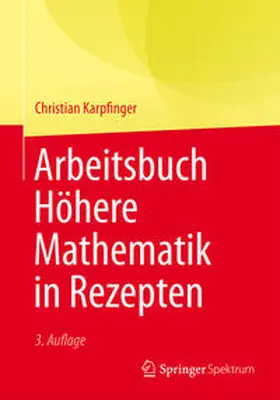 Karpfinger |  Arbeitsbuch Höhere Mathematik in Rezepten | eBook | Sack Fachmedien