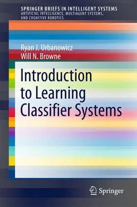 Urbanowicz / Browne |  Introduction to Learning Classifier Systems | eBook | Sack Fachmedien