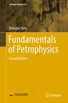 Yang |  Fundamentals of Petrophysics | Buch |  Sack Fachmedien