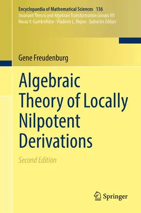 Freudenburg |  Algebraic Theory of Locally Nilpotent Derivations | Buch |  Sack Fachmedien