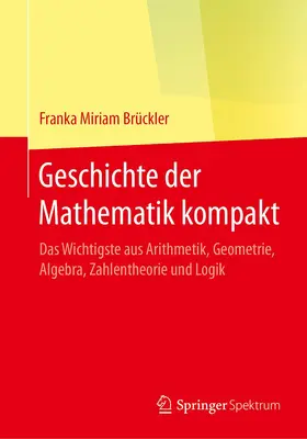Brückler |  Geschichte der Mathematik kompakt | Buch |  Sack Fachmedien