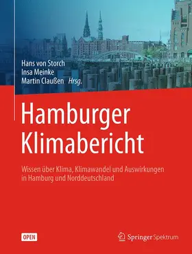 von Storch / Claußen / Meinke |  Hamburger Klimabericht - Wissen über Klima, Klimawandel und Auswirkungen in Hamburg und Norddeutschland | Buch |  Sack Fachmedien