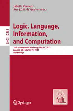 Kennedy / de Queiroz |  Logic, Language, Information, and Computation | eBook | Sack Fachmedien