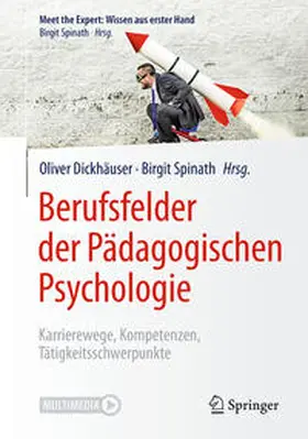 Dickhäuser / Spinath |  Berufsfelder der Pädagogischen Psychologie | eBook | Sack Fachmedien