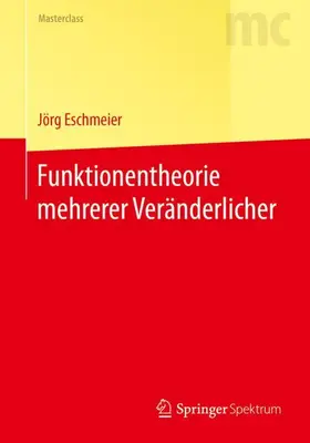 Eschmeier | Funktionentheorie mehrerer Veränderlicher | Buch | 978-3-662-55541-5 | sack.de