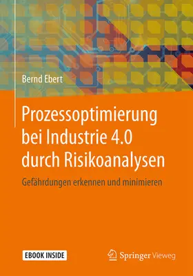 Ebert |  Prozessoptimierung bei Industrie 4.0 durch Risikoanalysen | eBook | Sack Fachmedien
