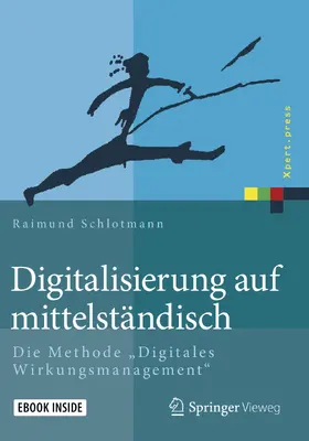 Schlotmann |  Digitalisierung auf mittelständisch | eBook | Sack Fachmedien