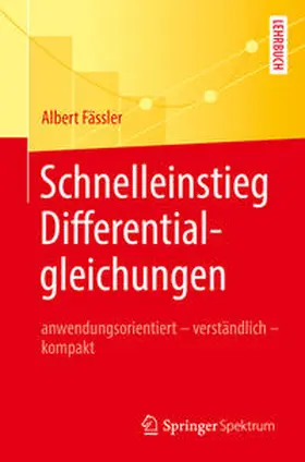 Fässler |  Schnelleinstieg Differentialgleichungen | eBook | Sack Fachmedien