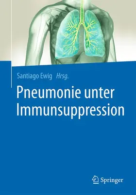 Ewig |  Pneumonie unter Immunsuppression | Buch |  Sack Fachmedien