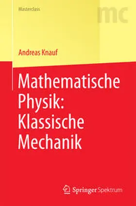 Knauf |  Mathematische Physik: Klassische Mechanik | eBook | Sack Fachmedien