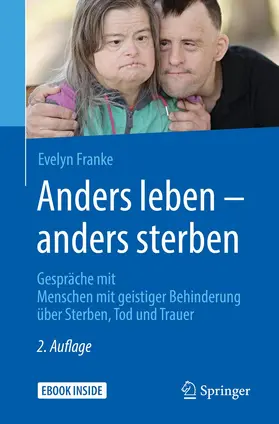 Franke | Anders leben - anders sterben | Buch | 978-3-662-55824-9 | sack.de
