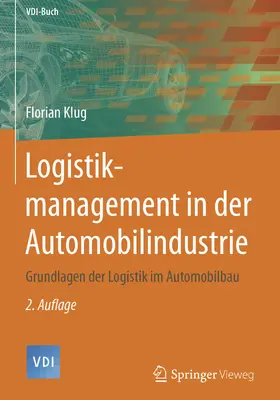 Klug |  Logistikmanagement in der Automobilindustrie | eBook | Sack Fachmedien