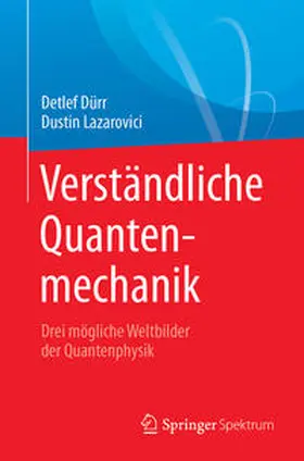 Dürr / Lazarovici |  Verständliche Quantenmechanik | eBook | Sack Fachmedien