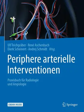 Teichgräber / Aschenbach / Scheinert | Periphere arterielle Interventionen | E-Book | sack.de