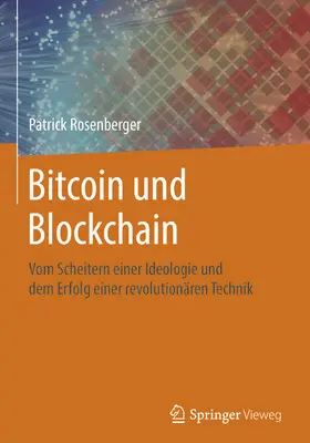 Rosenberger |  Bitcoin und Blockchain | eBook | Sack Fachmedien