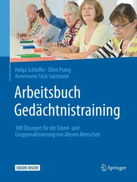 Schloffer / Prang / Frick-Salzmann |  Arbeitsbuch Gedächtnistraining | eBook | Sack Fachmedien