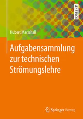 Marschall | Aufgabensammlung zur technischen Strömungslehre | E-Book | sack.de