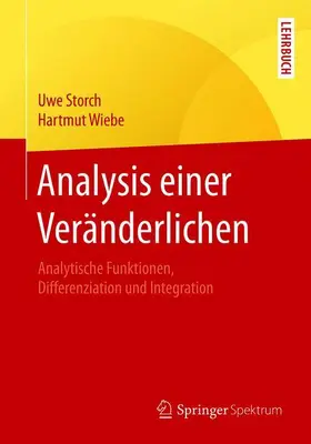 Storch / Wiebe | Analysis einer Veränderlichen | Buch | 978-3-662-56572-8 | www2.sack.de