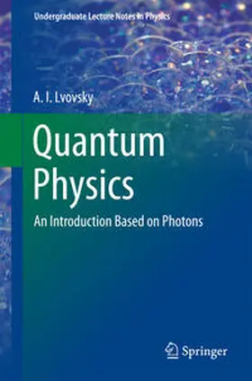 Lvovsky |  Quantum Physics | eBook | Sack Fachmedien