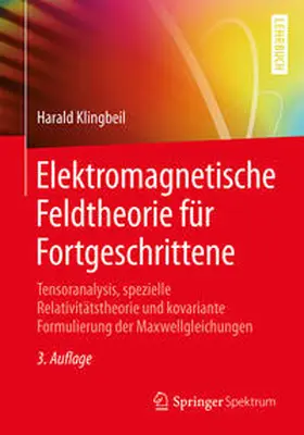 Klingbeil |  Elektromagnetische Feldtheorie für Fortgeschrittene | eBook | Sack Fachmedien