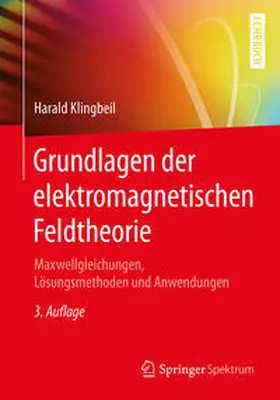 Klingbeil |  Grundlagen der elektromagnetischen Feldtheorie | eBook | Sack Fachmedien