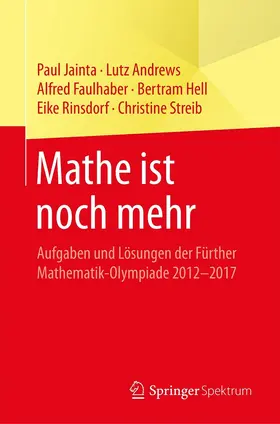 Jainta / Andrews / Faulhaber |  Mathe ist noch mehr | eBook | Sack Fachmedien