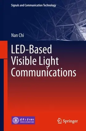 Chi |  LED-Based Visible Light Communications | Buch |  Sack Fachmedien