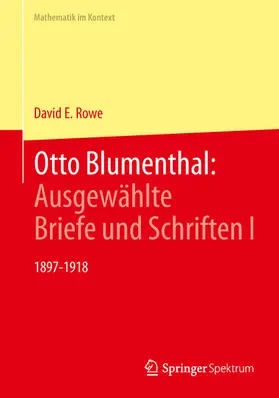 Rowe |  Otto Blumenthal: Ausgewählte Briefe und Schriften I | eBook | Sack Fachmedien