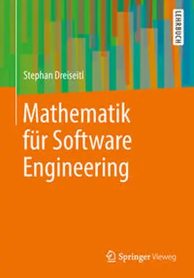 Dreiseitl |  Mathematik für Software Engineering | eBook | Sack Fachmedien