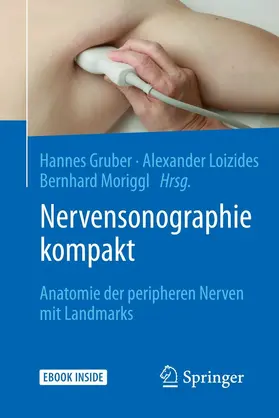 Gruber / Loizides / Moriggl | Nervensonographie kompakt | E-Book | www2.sack.de