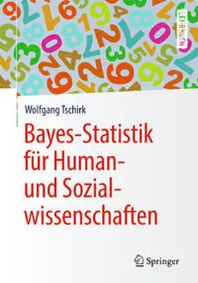 Tschirk | Bayes-Statistik für Human- und Sozialwissenschaften | E-Book | sack.de