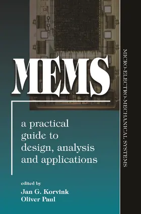 Paul / Korvink |  MEMS: A Practical Guide of Design, Analysis, and Applications | Buch |  Sack Fachmedien