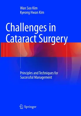 Kim | Challenges in Cataract Surgery | Buch | 978-3-662-56884-2 | sack.de