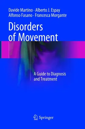 Martino / Morgante / Espay |  Disorders of Movement | Buch |  Sack Fachmedien