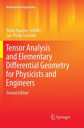 Schmidt / Nguyen-Schäfer |  Tensor Analysis and Elementary Differential Geometry for Physicists and Engineers | Buch |  Sack Fachmedien