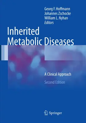 Hoffmann / Nyhan / Zschocke |  Inherited Metabolic Diseases | Buch |  Sack Fachmedien