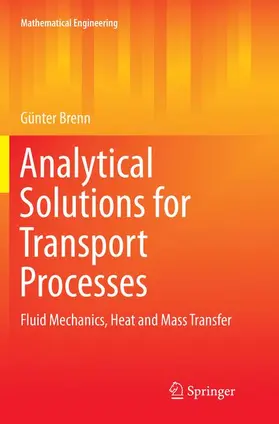 Brenn | Analytical Solutions for Transport Processes | Buch | 978-3-662-57067-8 | sack.de