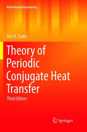 Zudin |  Theory of Periodic Conjugate Heat Transfer | Buch |  Sack Fachmedien