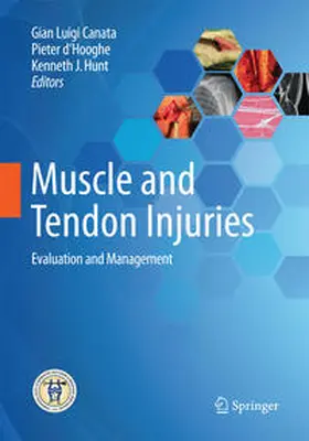 Canata / Hunt / d'Hooghe | Muscle and Tendon Injuries | Buch | 978-3-662-57185-9 | sack.de