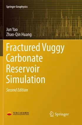 Huang / Yao |  Fractured Vuggy Carbonate Reservoir Simulation | Buch |  Sack Fachmedien