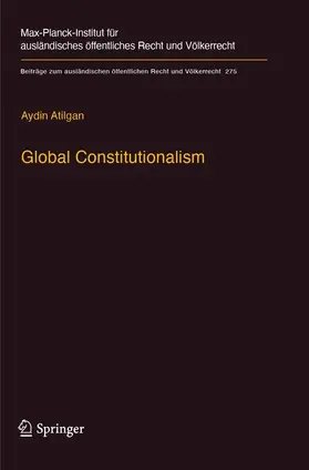 Atilgan |  Global Constitutionalism | Buch |  Sack Fachmedien