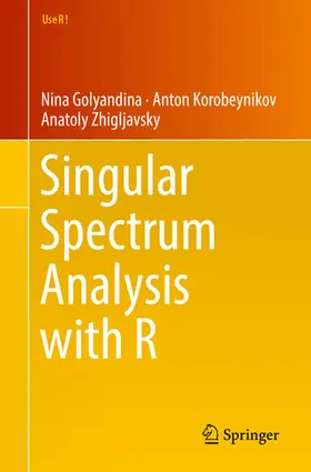 Golyandina / Korobeynikov / Zhigljavsky |  Singular Spectrum Analysis with R | eBook | Sack Fachmedien