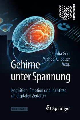 Gorr / Bauer |  Gehirne unter Spannung | Buch |  Sack Fachmedien