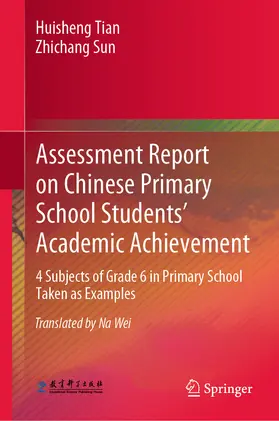 Tian / Sun | Assessment Report on Chinese Primary School Students’ Academic Achievement | E-Book | sack.de