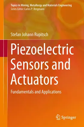 Rupitsch |  Piezoelectric Sensors and Actuators | Buch |  Sack Fachmedien