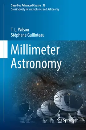Wilson / Guilloteau / Dessauges-Zavadsky |  Millimeter Astronomy | eBook | Sack Fachmedien
