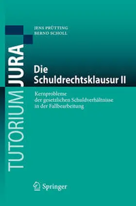 Prütting / Scholl | Die Schuldrechtsklausur II | E-Book | sack.de