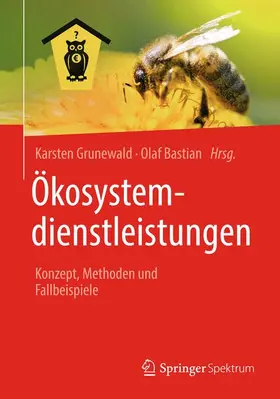 Grunewald / Bastian |  Ökosystemdienstleistungen | Buch |  Sack Fachmedien