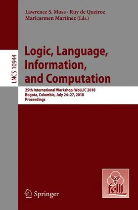 Moss / Martinez / de Queiroz | Logic, Language, Information, and Computation | Buch | 978-3-662-57668-7 | sack.de